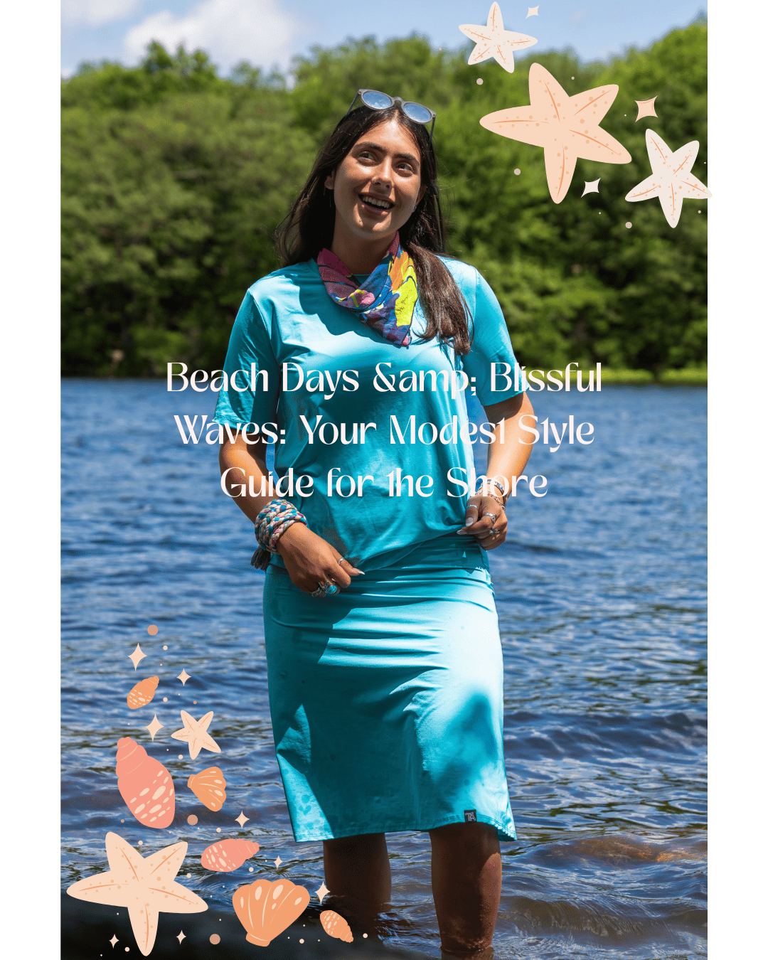 Beach Days & Blissful Waves: Your Modest Style Guide for the Shore