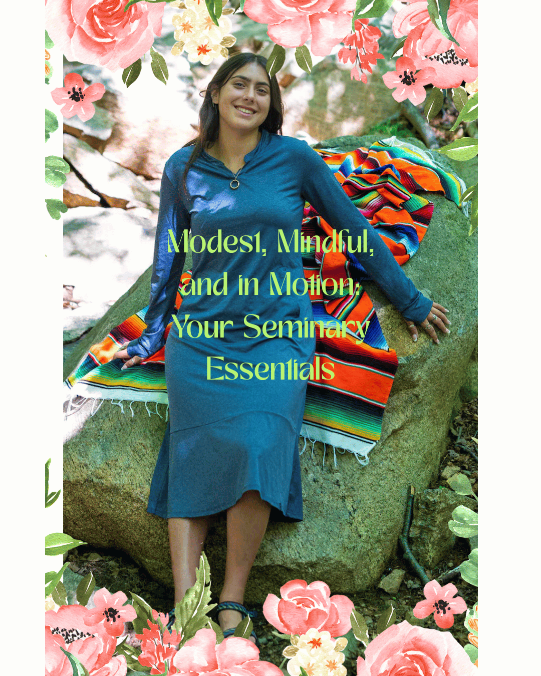Modest, Mindful, and in Motion: Your Seminary Essentials