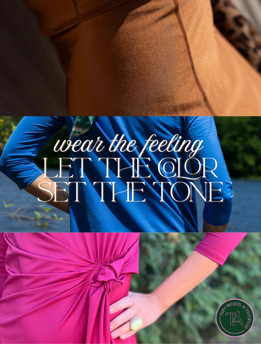 Wear the Feeling: Let Color Set the Tone