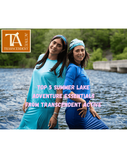 Top 5 Summer Lake Adventure Essentials from Transcendent Active